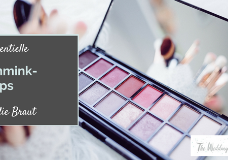 3 essentielle Schminktipps für die Braut